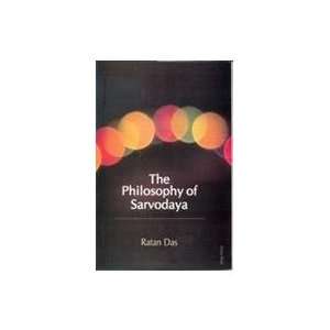  Philosophy of Sarvodaya (9788176259453) Das, Ratan Books