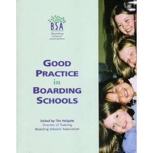  Good Practice in Boarding Schools (9780953843510) Books