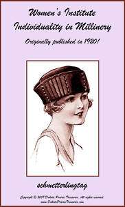 Millinery Book Make Flapper Hat Styles Making Hats 1920  