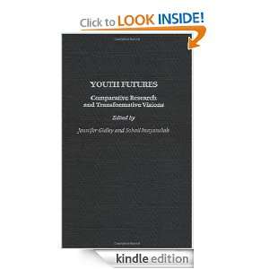 Youth Futures: Comparative Research and Transformative Visions 