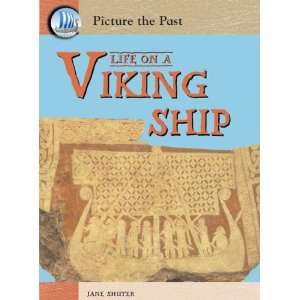  Life on a Viking Ship (Picture the Past) (9781403464415 