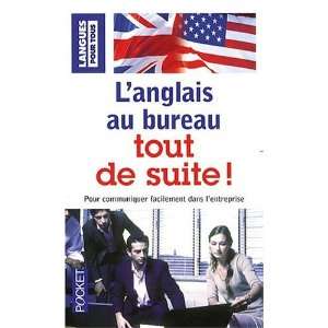  Langlais au bureau tout de suite  (French Edition 