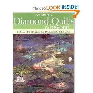  Diamond Quilts & Beyond. From the Basics to Dazzling Designs 