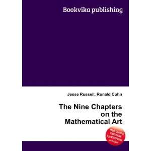  The Nine Chapters on the Mathematical Art Ronald Cohn 