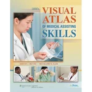   of Medical Assisting Skills [Paperback] Deborah J. Bedford Books
