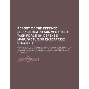   Defense Manufacturing Enterprise Strategy (9781234314767) United