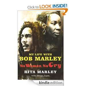 No Woman No Cry Hettie Jones, Rita Marley  Kindle Store