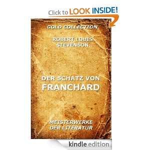 Der Schatz von Franchard (Kommentierte Gold Collection) (German 