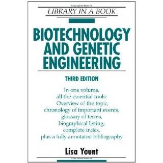 Biotechnology and Genetic Engineering (Library in a Book) by Lisa 