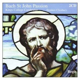 BACH St. John Passion/Kings ~ Johann Sebastian Bach (Audio CD 