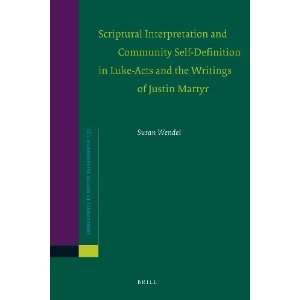  Scriptural Interpretation and Community Self Definition in 