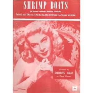  Sheet Music Shrimp Boats Dolores Gray 135 