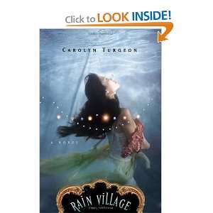  Rain Village [Hardcover] Carolyn Turgeon Books