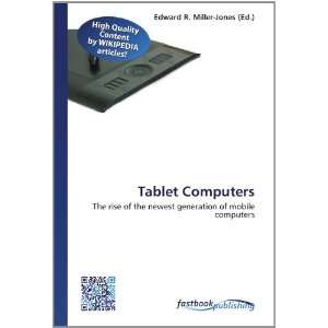   generation of mobile computers (9786130190767): Edward R. Miller Jones