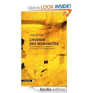 avenir des Humanités (French Edition) Yves CITTON  