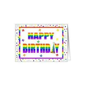  74 Years Old Happy Birthday Rainbow Hat & Letters Card 