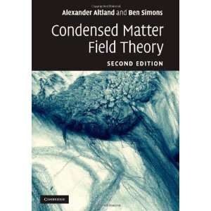  Condensed Matter Field Theory [Hardcover] Alexander 