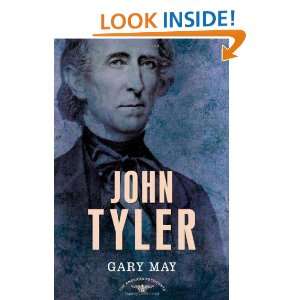 John Tyler (The American Presidents Series The 10th President, 1841 