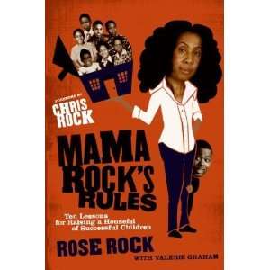  Mama Rocks Rules Ten Lessons for Raising a Houseful of 