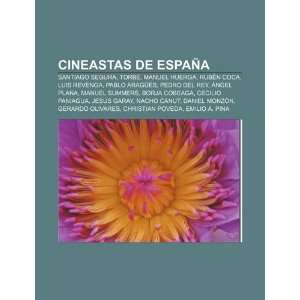 Cineastas de España Santiago Segura, Torbe, Manuel Huerga, Rubén 