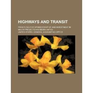 Highways and transit private sector sponsorship of and 