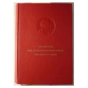 Geschichte der Kommunistischen Partei der Sowjetunion  Lehrbuch 