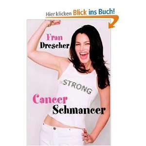 Cancer Schmancer  Fran Drescher Englische Bücher
