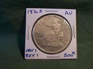 1876S AU silver Trade Dollar 1876 S obv1, rev1 genuine  