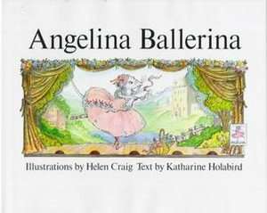 Angelina Ballerina by Katharine Holabird 1983, Hardcover  