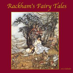 Rackhams Fairy Tales 2012 Wall Calendar  