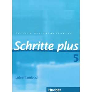 Schritte plus 5. Lehrerhandbuch Deutsch als Fremdsprache  