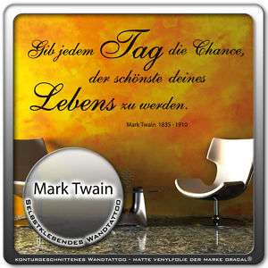 Sprüche Weisheiten Zitate Mark Twain Wandtattoo WT87  