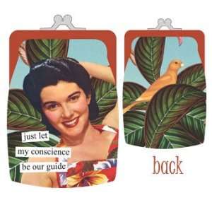  Anne Taintor Conscience Be Our Guide Coin Purse Beauty