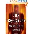 The Inquisitor A Novel by Mark Allen Smith ( Hardcover   Apr. 10 