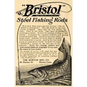 1910 Ad Bristol Steel Fishing Rods Anglers Horton Mfg Hunting Fishing 