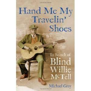    In Search of Blind Willie McTell [Hardcover] Michael Gray Books