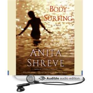 Body Surfing A Novel [Unabridged] [Audible Audio Edition]