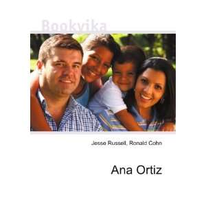  Ana Ortiz Ronald Cohn Jesse Russell Books