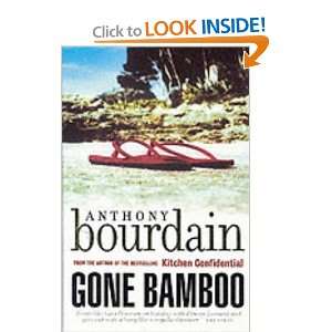  Gone Bamboo [Paperback] Anthony Bourdain Books