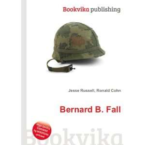 Bernard B. Fall Ronald Cohn Jesse Russell  Books