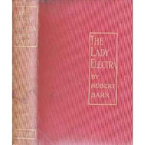  Lady Electra Robert Barr Books
