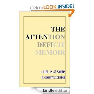 The Attention Deficit Memoir Charlotte Schofield  Kindle 