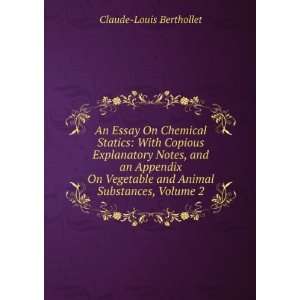   and Animal Substances, Volume 2 Claude Louis Berthollet Books
