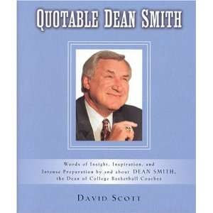  Quotable Dean Smith Words of Insight, Inspiration, and 