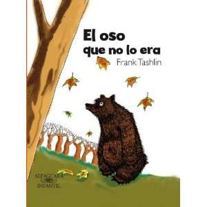    Oso Que No Lo Era, El (9789562390897) Frank Tashlin Books