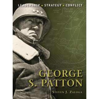 Image George S. Patton Steven Zaloga