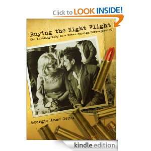 Buying the Night Flight Georgie Anne Geyer  Kindle Store