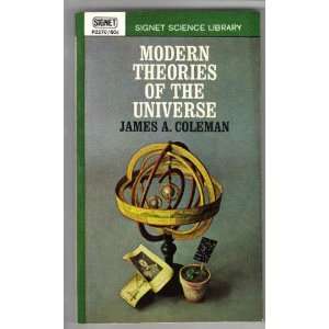  Modern Theories of the Universe James A. Coleman Books