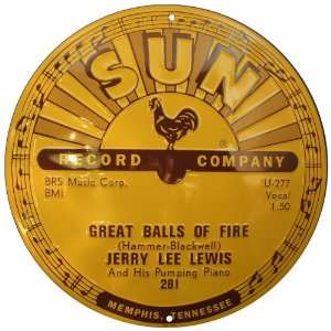  Jerry Lee Lewis Great Balls of Fire Sign