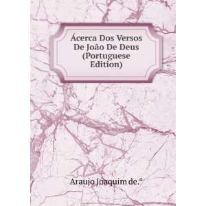   De JoÃ£o De Deus (Portuguese Edition) Araujo Joaquim de.* Books